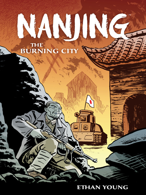 Title details for Nanjing: The Burning City by Ethan Young - Available